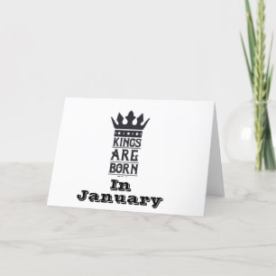 CARTÃO FELIZ ANIVERSÁRIO AO MEU NASCER "REI" EM "JANEIRO"