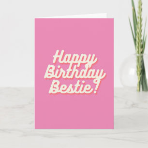 Cartão Feliz Aniversário Bestie Rosa