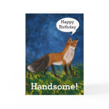 Feliz Aniversário Bonitão Diz Raposa Bela