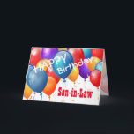 Cartão Feliz Aniversário com Balões SON-IN-LAW<br><div class="desc">Feliz Aniversário com Balões Coloridos SON-IN-LAW. Este design festivo com seus balões coloridos que você pode personalizar com um ano de aniversário, nome, e sentimento faz um cartão de saudação de aniversário de um tipo para uma MÃE-IN-LAW muito especial. O texto é personalizável. Você pode personalizar para qualquer ano de...</div>
