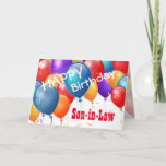 Cartão Feliz Aniversário com Balões SON-IN-LAW<br><div class="desc">Feliz Aniversário com Balões Coloridos SON-IN-LAW. Este design festivo com seus balões coloridos que você pode personalizar com um ano de aniversário, nome, e sentimento faz um cartão de saudação de aniversário de um tipo para uma MÃE-IN-LAW muito especial. O texto é personalizável. Você pode personalizar para qualquer ano de...</div>