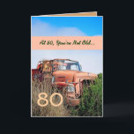 Cartão Feliz Aniversário do 80 da FUNNY - Caminhão Laranj<br><div class="desc">Este cartão com seu caminhão antigo em um campo é uma maneira divertida de desejar a uma cara muito especial um feliz aniversário.  Todo texto é personalizável.  Uma carta divertida e de tipo único!</div>