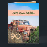 Cartão Feliz Aniversário do 90 da FUNNY - Vintage Orange<br><div class="desc">Feliz Aniversário de 90 Feliz Feliz,  Vintage Orange Truck 2.  Este cartão com seu caminhão antigo em um campo é uma maneira divertida de desejar a uma cara muito especial um feliz aniversário.  Todo texto é personalizável.  Uma carta divertida e de tipo único!</div>