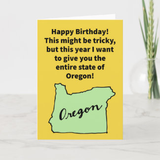 Cartão Feliz Aniversário do Funny Pun Oregon Donor