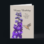 Cartão Feliz Aniversário do Hummingbird Amigo<br><div class="desc">"Hummingbird Happy Birthday Friend",  de Catherine Sherman.
Um néctar de beija-flor de um delfinium roxo cria uma bela saudação de aniversário.</div>