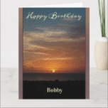 Cartão Feliz Aniversário Homens Sunset Personalização Tro<br><div class="desc">Este é um belo pôr do sol para o Happy Birthday Men Personalizar o Cartão de Saudação para aquele homem especial em sua vida. Tem um efeito de tinta a óleo.
Personalize para qualquer um. Denise Bennerson,  fotógrafa</div>