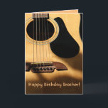 Cartão Feliz aniversário, irmão! | Foto Acoustic Guitar<br><div class="desc">Para seu irmão,  ou mude o texto para qualquer um! Ou apagá-lo completamente e assinar em casa! Arte original e foto por Cherie's Art(c) 2020</div>