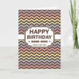 Cartão Feliz aniversário | Padrão Zig-Zag | Tenha um gay
