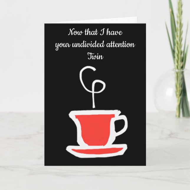 CARTÃO FELIZ ANIVERSÁRIO PARA MEU ***TWIN** (Frente)