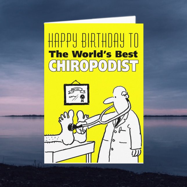 Cartão Feliz Aniversário para o Melhor Chiropodista do Mu (Criador carregado)