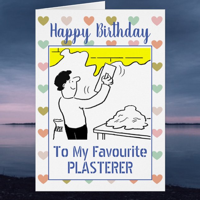 Cartão Feliz Aniversário Plasterer (Criador carregado)