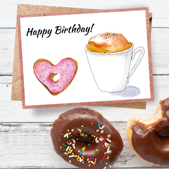 Cartão Feliz Aniversário, Rosquinha Rosa, Latte (A donut with a Cappuccino is all you need to wish someone a Happy Birthday!)