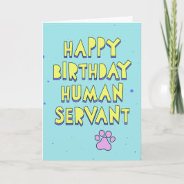 Cartão Feliz aniversário, servo humano, mensagem personal