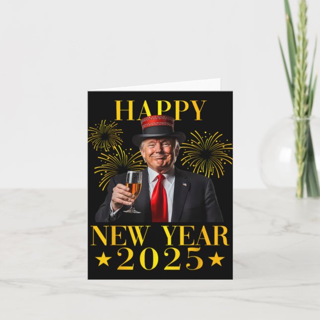 Cartão Feliz Ano Novo 2025 Trump Engraçado Ano Novo Nova  (Frente)