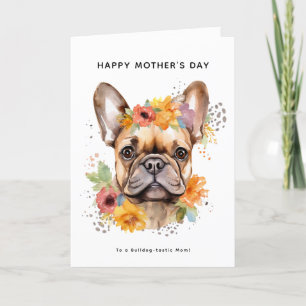 Cartão Feliz Dia das Mães Do Cachorro   Bulldog Francês