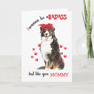 Cartão Feliz Dia de as mães Badass Bernese Mountain Dog