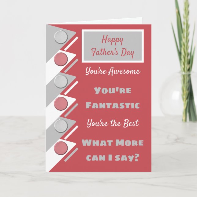 Cartão Feliz Dia de os pais que você é uma cinza vermelha (Frente)