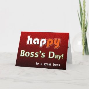 Cartão Feliz Dia do Chefe a Um Chefe Excelente!