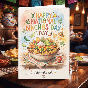 Cartão Feliz Dia Nacional do Nachos! 6 de novembro