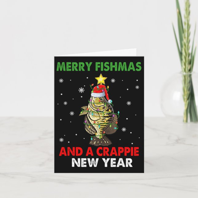 Cartão Feliz Fishmas e um Ano Novo Crappie Pesca Divertid (Frente)