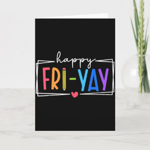 Cartão Feliz Fri-yay Sexta-feira Amantes Professor Vida F