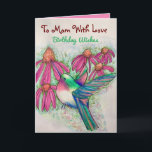 Cartão Feliz Pássaro De Humm Para A Mãe Com Aniversário D<br><div class="desc">Sua mãe ficará encantada com um cartão de desejos de aniversário de beija-flor feliz criado da minha pintura original de aquarela,  Coneflowers cor-de-rosa claro adicionam uma imagem de jardim bonito ao pássaro pequeno e bonito.</div>