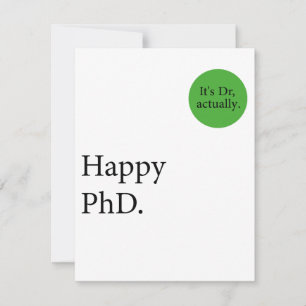 Cartão Feliz Phd. É o Dr., na verdade, o crachá Happy Phd