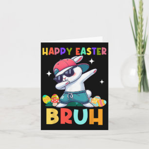 Cartão Felz pascoa Bruh Bunny Dab Rabbit Boys Crianças