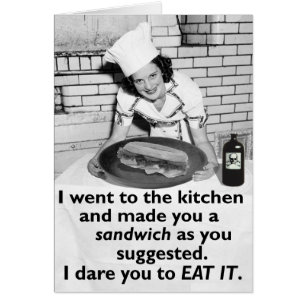 Cartão Feminista Engraçada Me Torne Um Sanduíche