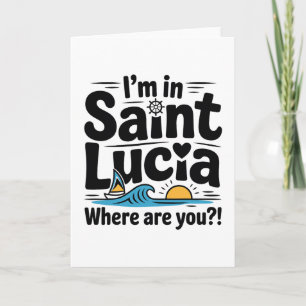 Cartão Férias de viagem engraçadas em St. Lucia