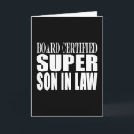 Cartão Festas de aniversário de casamento : Super Filho e<br><div class="desc">O Conselho Certified Super Son in Law é uma engraçada, positiva, divertida e alternativo gama de presentes e produtos para Sons in Law : Apresentados nos olhos, sempre em voga e na moda, em preto clássico e branco; um texto/fonte grande e amigável. Dê ao maior Filho em Direito do mundo...</div>