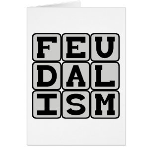 Cartão Feudalismo, Sistema Social na Idade Média