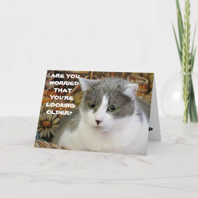Cartão Ficando Mais Velho? Você não parece um dia acima d (Frente)