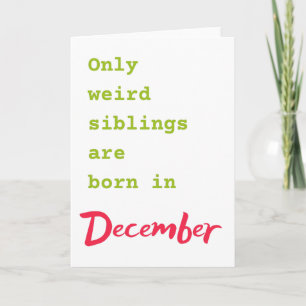 Cartão Ficha de aniversário de dezembro, irmã mais engr
