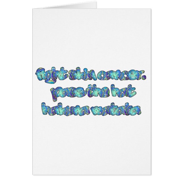 Cartão FIGURA O CANCER SKIN Hakuna Matata Passe o Hat.png (Frente)