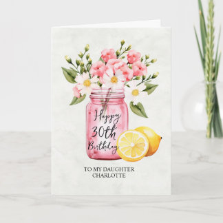 Cartão Filha aniversário de 30 anos Jar Flores Rosa Sauda