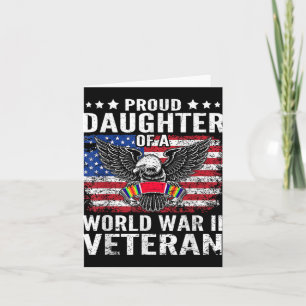 Cartão Filha Orgulhosa De Um Veterano Da Segunda Guerra M