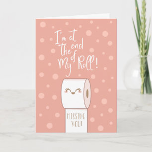 Cartão Fim Do Meu Roll Saindo De Você Mais Do Que Papel D