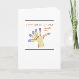 Cartão Finger Flip Dilemma Greeting Card
