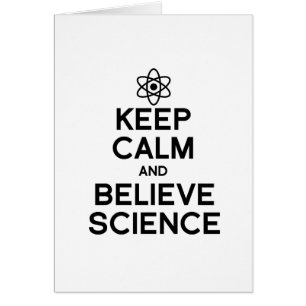 CARTÃO FIQUE CALMO E ACREDITE EM CIÊNCIA