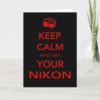 Cartão Fique calmo e pegue sua Nikon