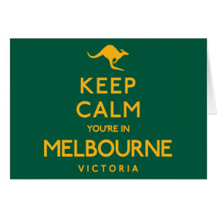 Cartão Fique calmo, você está em Melbourne!