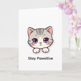 Cartão Fique Pawsitivo | Personalizado com Gato Kawaii Fo
