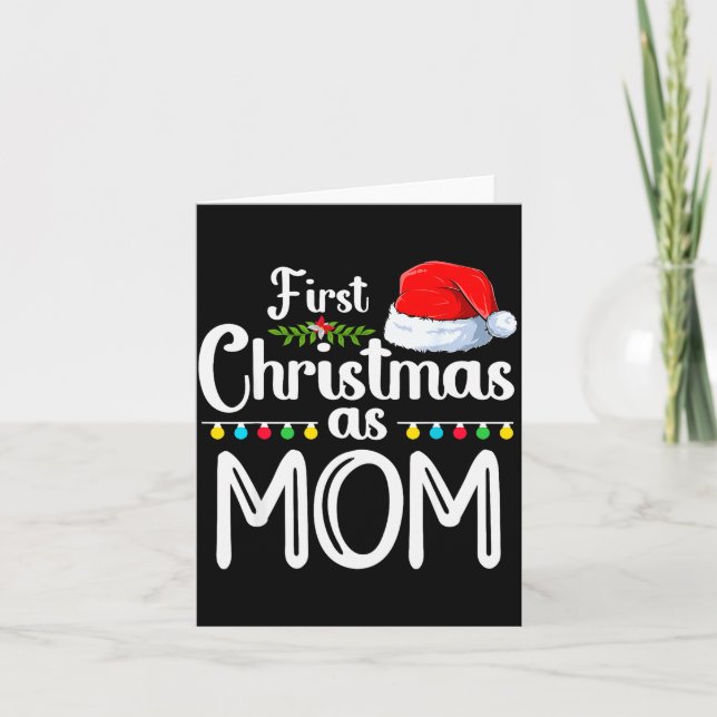 Cartão First Christmas As Mom New Mom 1st Christmas Xmas  (Frente)