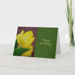 Cartão Flor da tulipa do amarelo do feliz aniversario<br><div class="desc">Uma flor perfeita,  para uma pessoa especial. Você pode personalizar este design da tulipa com seus próprios pensamentos e expressões.</div>
