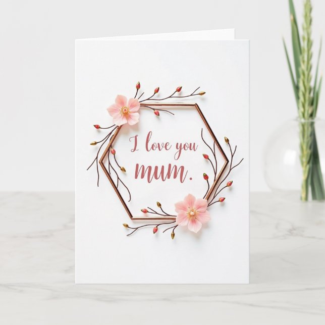 Cartão Floral Eu Te Amo Mãe (Frente)