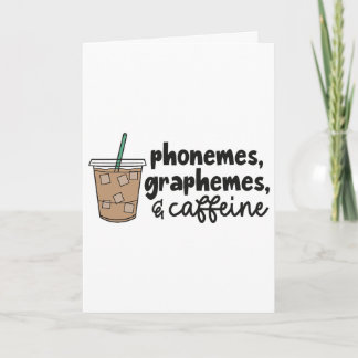 Cartão Fonemas Grafemas E Cafeína Professor Ck Para A Esc