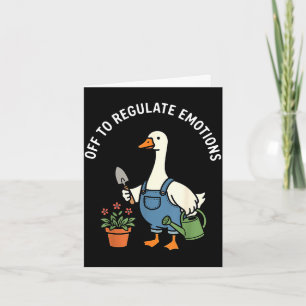 Cartão Fora para regular emoções ganso engraçado jardinag