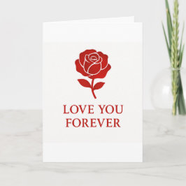 Cartão Forever Rose Message Expressing Romantic Wishes