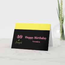 Forty and Loving It 40th Birthday Yellow Black